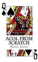 Acol from Scratch: Winning British Bridge for Beginners and Club Players