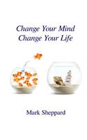Change Your Mind Change Your Life