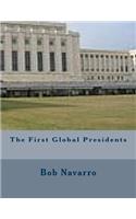 The First Global Presidents