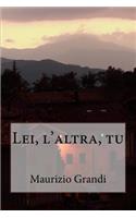 Lei, l'altra, tu