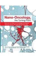 Nano-Oncology, the Turning Point