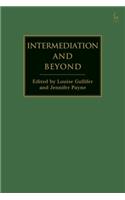 Intermediation and Beyond