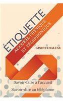 Etiquette a l'accueil physique et telephonique