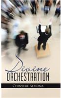 Divine Orchestration