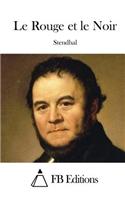 Le Rouge et le Noir: (French)