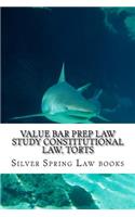 Value Bar Prep Law Study Constitutional law, Torts: Help@CaliforniaBarHelp.com