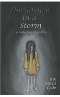 The Silence in a Storm: (English)