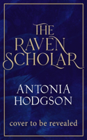 The Raven Scholar: Book One of the Eternal Path Triology