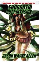 Shoggoth Butt Invasion