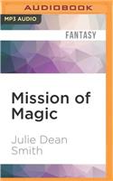 Mission of Magic