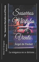 Susurros Mortales en el Viento
