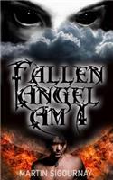 Fallen Angel Am I