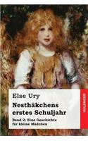Nesthäkchens erstes Schuljahr: (2 Nesthäkchen)