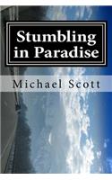 Stumbling in Paradise