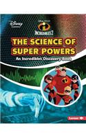 The Science of Super Powers