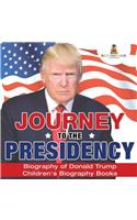 Journey to the Presidency