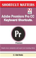 Adobe Premiere Pro CC Keyboard Shortcuts.