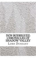 Don Rodriguez: Chronicles of Shadow Valley