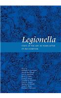 Legionella: State of the Art 30 Years After Its Recognition