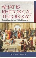 What is Rhetorical Theology?