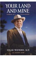 Your Land and Mine