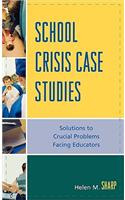 School Crisis Case Studies