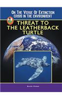 Threat to the Leatherback Turtle