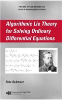Algorithmic Lie Theory for Solving Ordinary Differential Equations: (Chapman & Hall/CRC Pure and Applied Mathematics)
