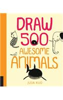 Draw 500 Awesome Animals