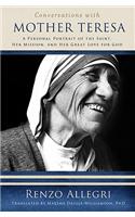 Conversations with Mother Teresa