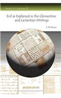 Evil as Explained in the Clementine and Lactantian Writings