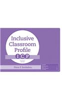 The Inclusive Classroom Profile (ICP™) Forms