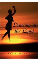 Dancing in the Light