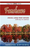 Fanshawe (Large Print Edition)