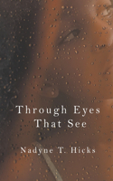 Through Eyes That See: (English)