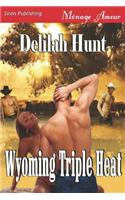 Wyoming Triple Heat (Siren Publishing Menage Amour)