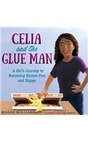 Celia and the Glue Man