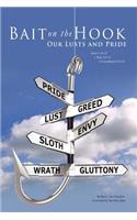 Bait on the Hook: Our Lusts and Pride(English)