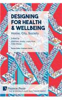 Designing for Health & Wellbeing