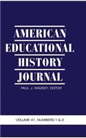 American Educational History Journal Volume 41, Numbers 1 & 2 (Hc)