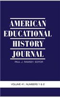 American Educational History Journal Vol 41 Issue 1 & 2