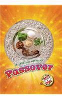 Passover: (Celebrating Holidays)