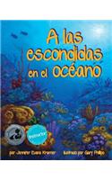 A Las Escondidas En El Océano (Ocean Hide and Seek)