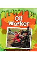 Oil Worker