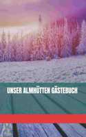 Unser Almhütten Gästebuch