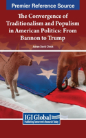 Convergence of Traditionalism and Populism in American Politics