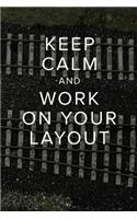 Keep Calm And Work On Your Layout - Model Railway Journal