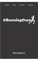Hashtag #RunningCrew Notizbuch