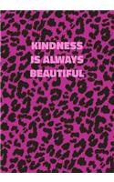 Kindness Is Always Beautiful