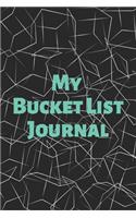 My Bucket List Journal: A Guided Prompt Journal For Keeping Track of Your Adventures